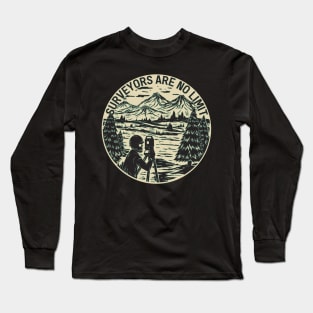 SURVEYORS ARE NO LIMIT Long Sleeve T-Shirt